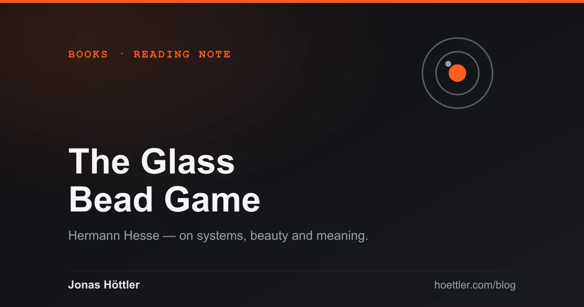 Reading note on Hermann Hesse’s The Glass Bead Game — a glass bead as the motif