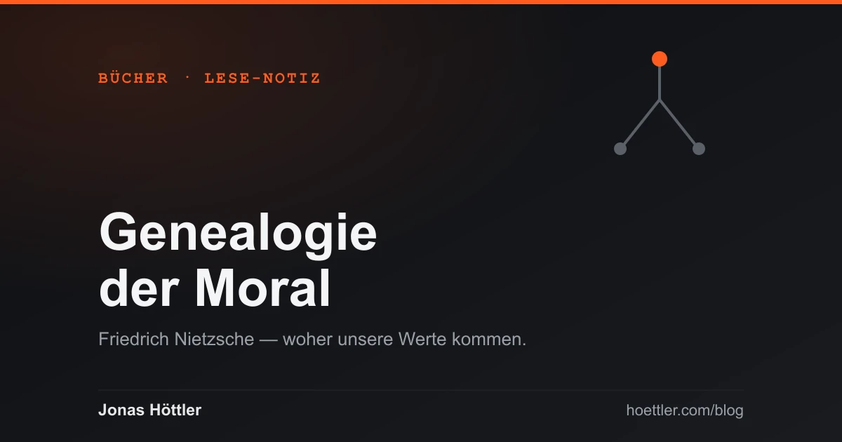 Lese-Notiz zu Nietzsches Zur Genealogie der Moral — ein sich verzweigender Stammbaum als Motiv