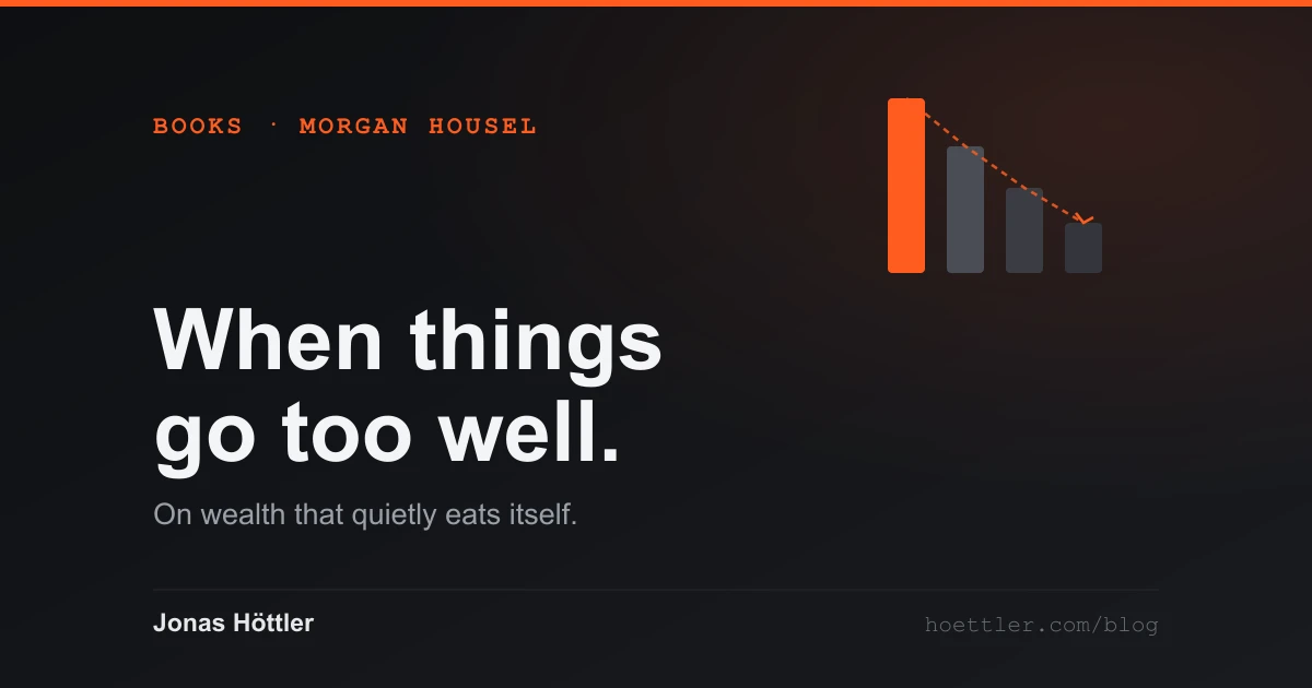 Thoughts on Morgan Housel’s The Psychology of Money — descending bars as a motif for fading wealth